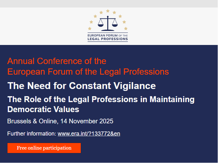 Beneficiarii INJ, invitați la Conferința anuală a Forumului European al Profesiilor Juridice „Necesitatea unei vigilențe constante: rolul profesiilor juridice în menținerea valorilor democratice”